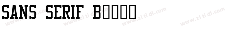 Sans Serif B字体转换 Sans Serif B字体转换